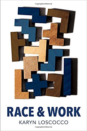 Race and work : persistent inequality / Karyn Loscocco.