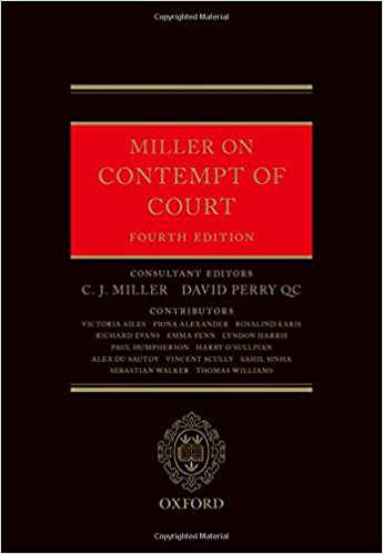 Miller on contempt of court / consultant editors, C.J. Miller, David Perry.
