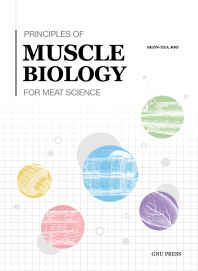 Principles of muscle biology for meat science / 지은이: 주선태