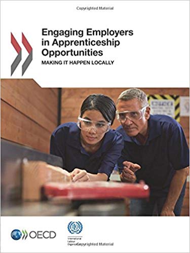 Engaging employers in apprenticeship opportunities : making it happen locally / OECD.