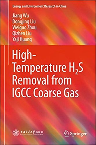 High-temperature H₂S removal from IGCC coarse gas / Jiang Wu [and four others].