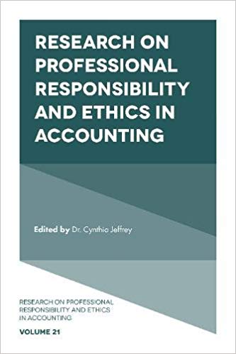 Research on professional responsibility and ethics in accounting / edited by Cynthia Jeffrey.