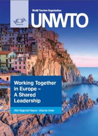 Working Together in Europe : a Shared Leadership / World Tourism Organization.