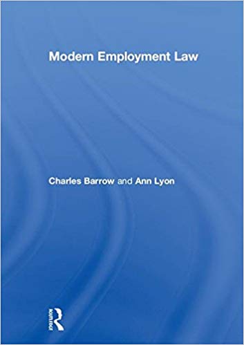 Modern employment law / Charles Barrow and Ann Lyon.