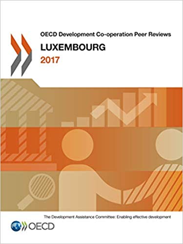 OECD development co-operation peer reviews : Luxembourg. 2017 / OECD.
