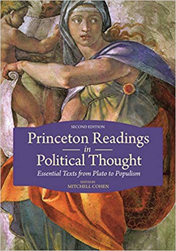 Princeton readings in political thought : essential texts from Plato to populism / edited by Mitchell Cohen.