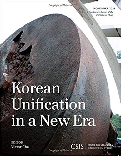 Korean unification in a new era / editor, Victor Cha.