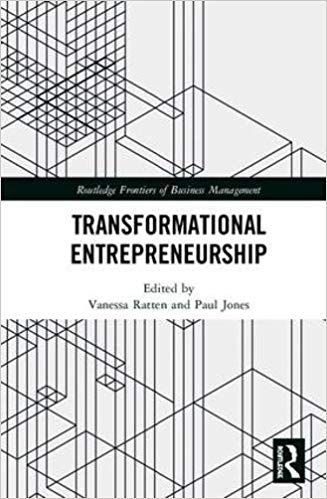 Transformational entrepreneurship / edited by Vanessa Ratten and Paul Jones.