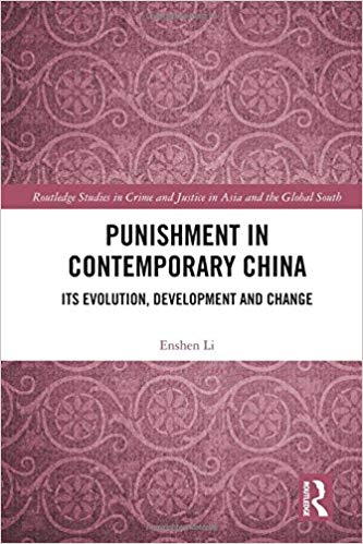 Punishment in contemporary China : its evolution, development and change / Enshen Li.