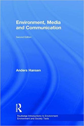 Environment, media and communication / Anders Hansen.