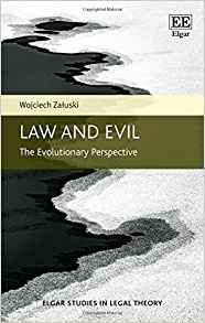 Law and evil : the evolutionary perspective / Wojciech Załuski.