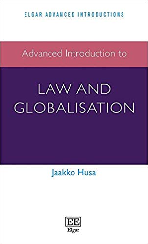 Advanced introduction to law and globalisation / Jaakko Husa.
