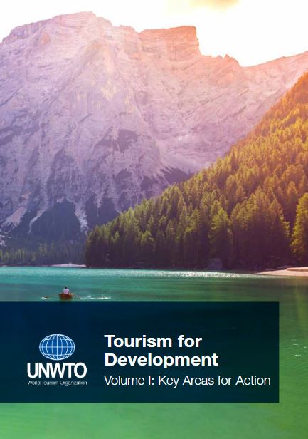 Tourism for Development. Volume Ⅰ, Key areas for action / UNWTO.