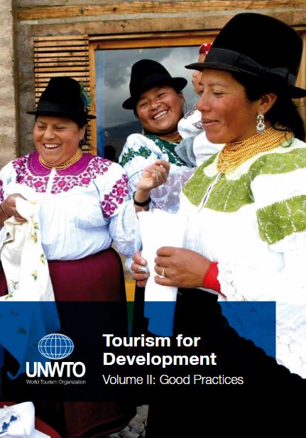 Tourism for Development. Volume Ⅱ, Good practice / UNWTO.