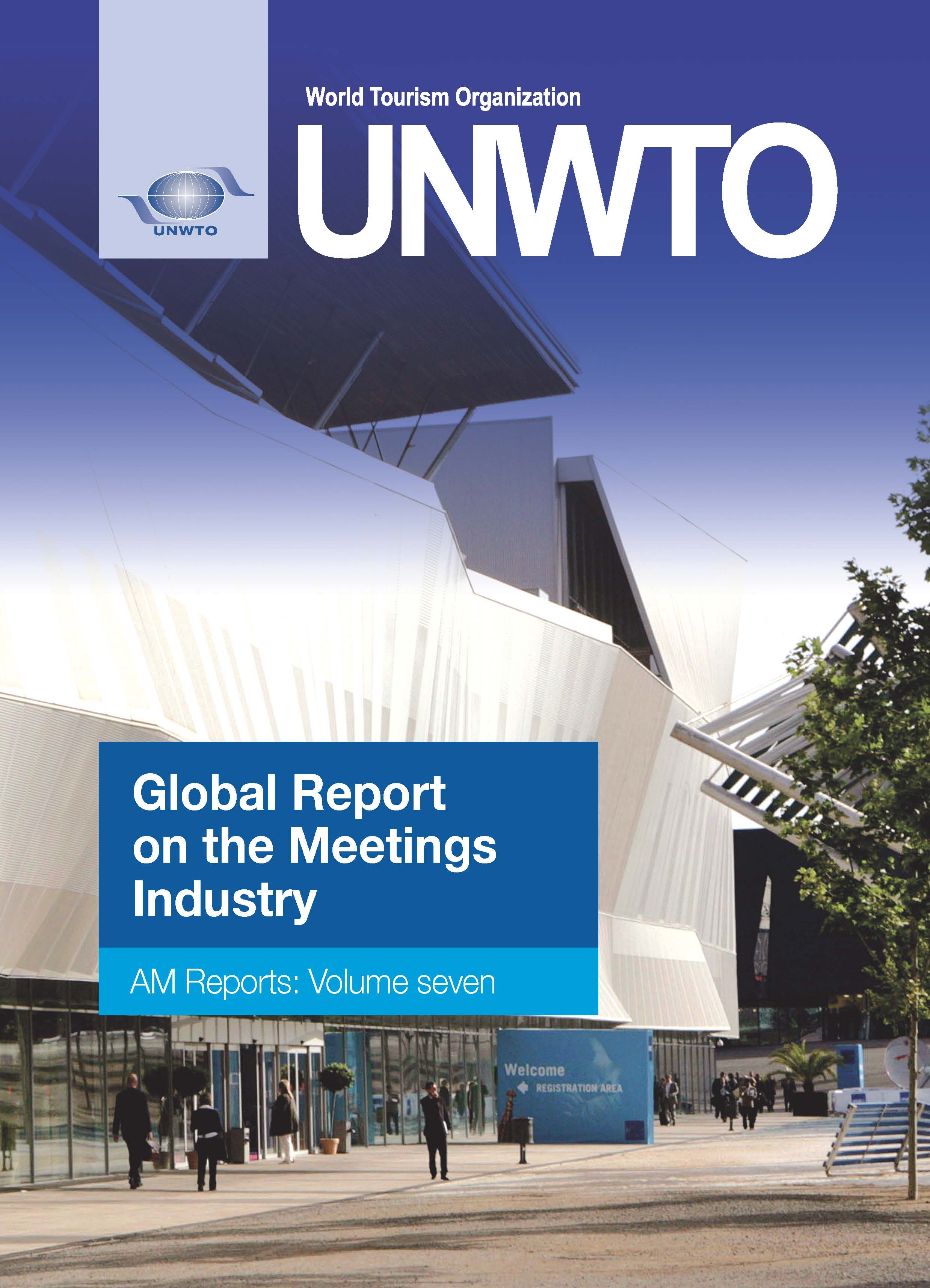 Global report on the meetings industry / [World Tourism Organization].