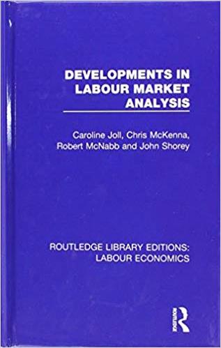 Developments in labour market analysis / Caroline Joll, Chris McKenna, Robert McNabb and John Shorey.