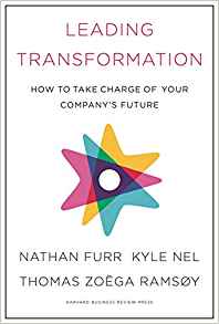 Leading transformation : how to take charge of your company's future / Nathan Furr, Kyle Nel, and Thomas Zoëga Ramsøy.