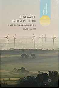 Renewable energy in the UK : past, present and future / David Elliott.