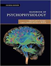 Handbook of psychophysiology / edited by John T. Cacioppo, Louis G. Tasssinary, Gary G. Berntson.