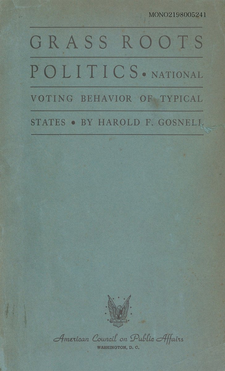 Grass roots politics : national voting behavior of typical states