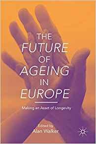 The future of ageing in Europe : making an asset of longevity