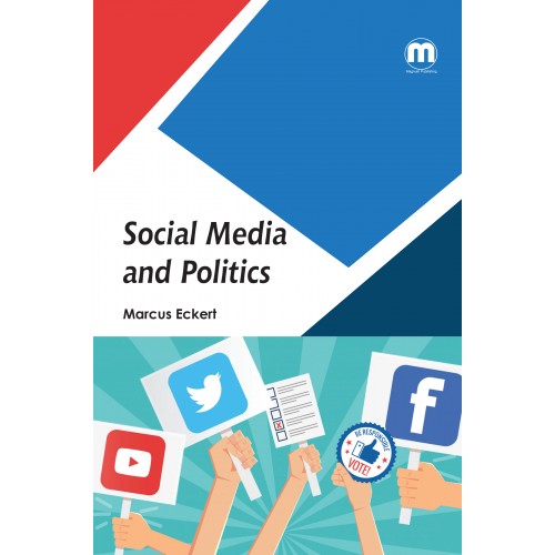 Social media and politics