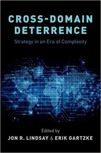 Cross-domain deterrence : strategy in an era of complexity