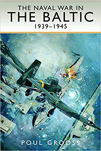 The naval war in the Baltic 1939-1945