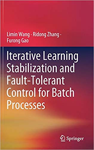 Iterative learning stabilization and fault-tolerant control for batch processes
