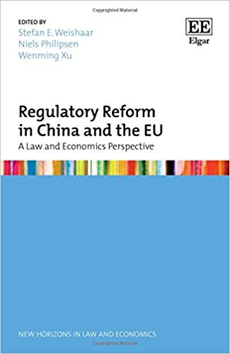 Regulatory reform in China and the EU : a law and economics perspective