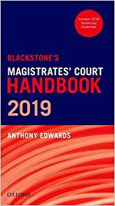 Blackstone's magistrates' court handbook. 2019