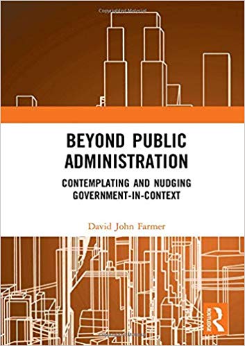Beyond public administration : contemplating and nudging government-in-context