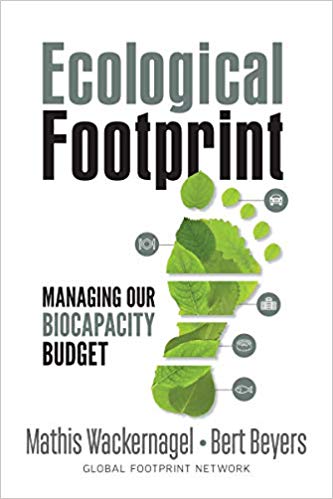 Ecological footprint : managing our biocapacity budget
