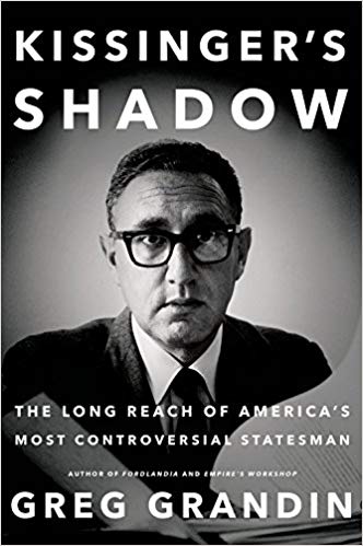 Kissinger's shadow : the long reach of America's most controversial statesman
