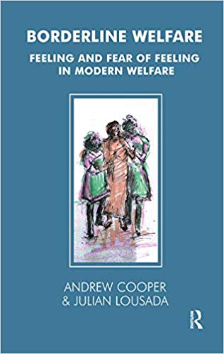 Borderline welfare : feeling and fear of feeling in modern welfare