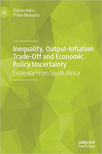 Inequality, output-inflation trade-off and economic policy uncertainty : evidence from South Africa