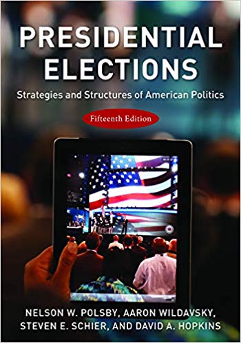 Presidential elections : strategies and structures of American politics