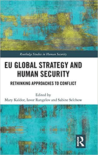 EU global strategy and human security : rethinking approaches to conflict