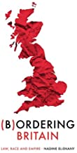 (B)ordering Britain : law, race and empire
