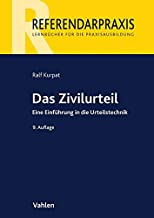 Das Zivilurteil : Einführung in die Urteilstechnik