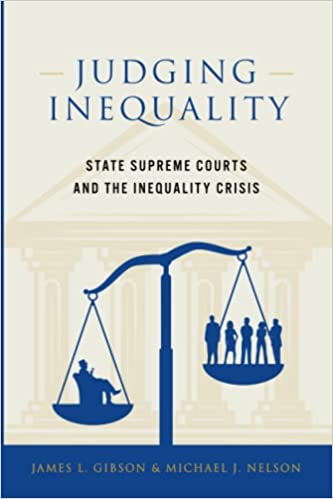 Judging inequality : state supreme courts and the inequality crisis