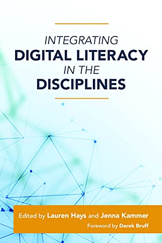 Integrating digital literacy in the disciplines