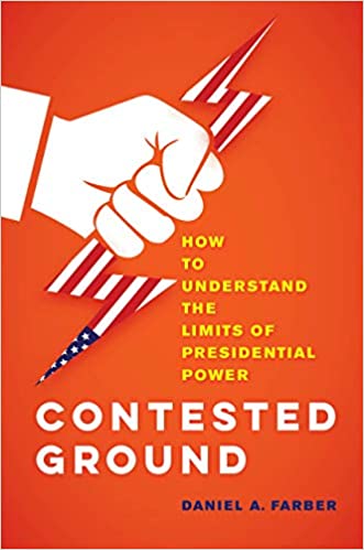 Contested ground : how to understand the limits of presidential power