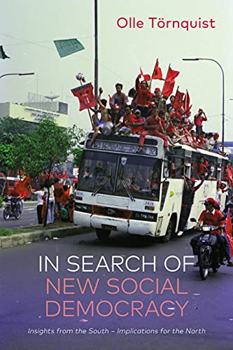 In search of new social democracy : insights from the South - implications for the North