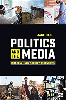 Politics and the media : intersections and new directions