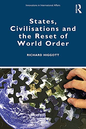 States, civilisations and the reset of world order