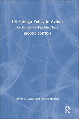 US foreign policy in action : an innovative teaching text