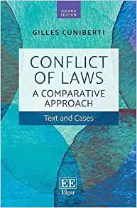 Conflict of laws : a comparative approach : text and cases