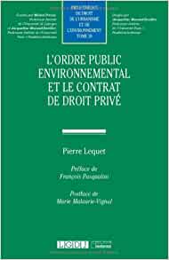 L'ordre public environnemental et le contrat de droit privé
