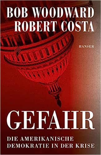 Gefahr : die amerikanische Demokratie in der Krise